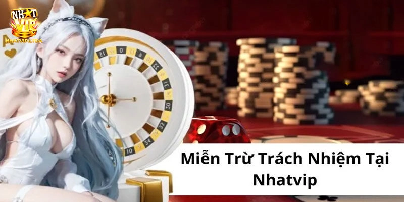 Nội dung chi tiết miễn trừ trách nhiệm của nền tảng